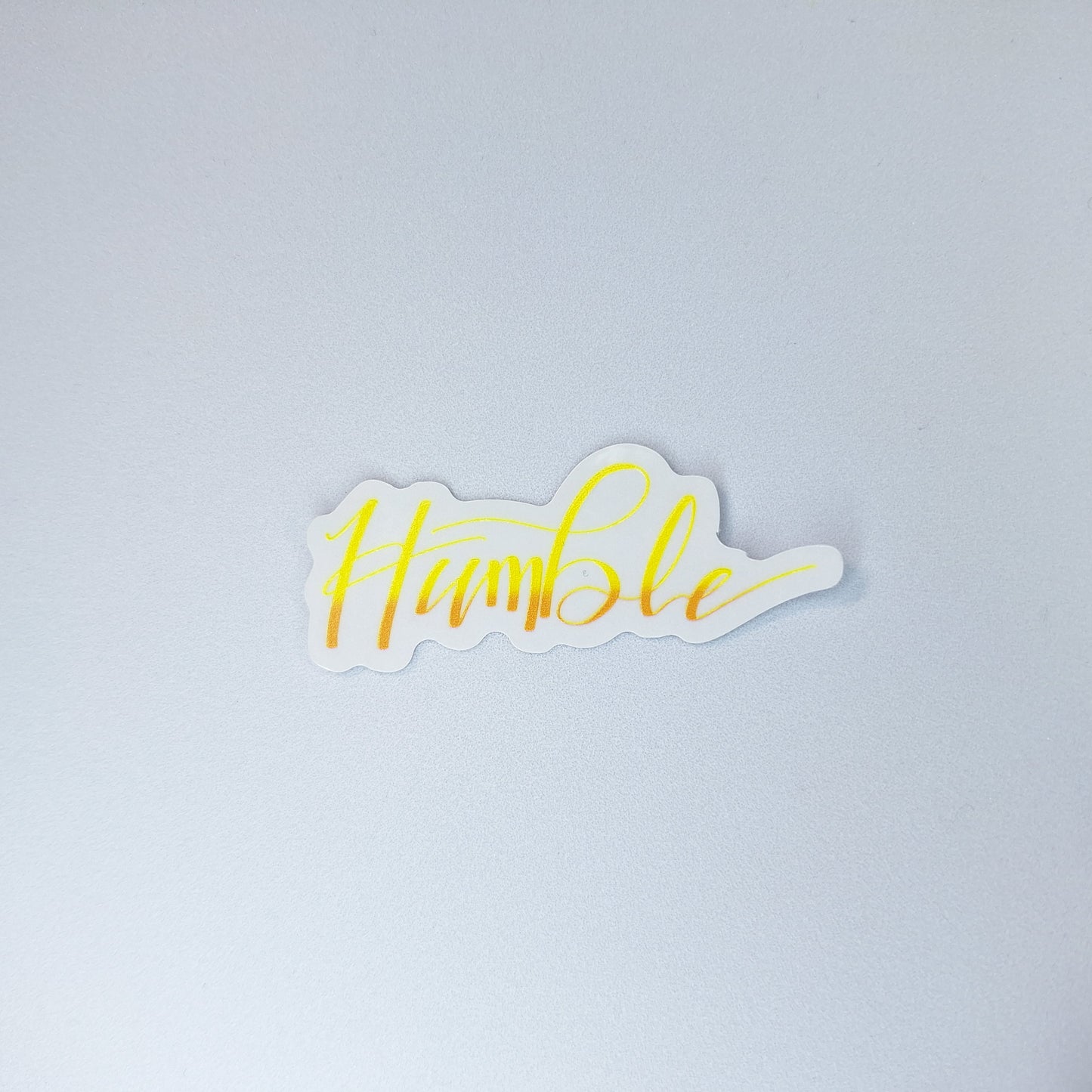 Humble Clear PVC Sticker