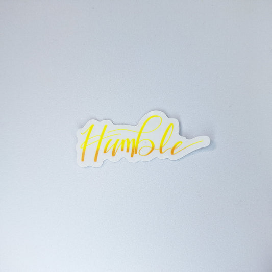 Humble Clear PVC Sticker