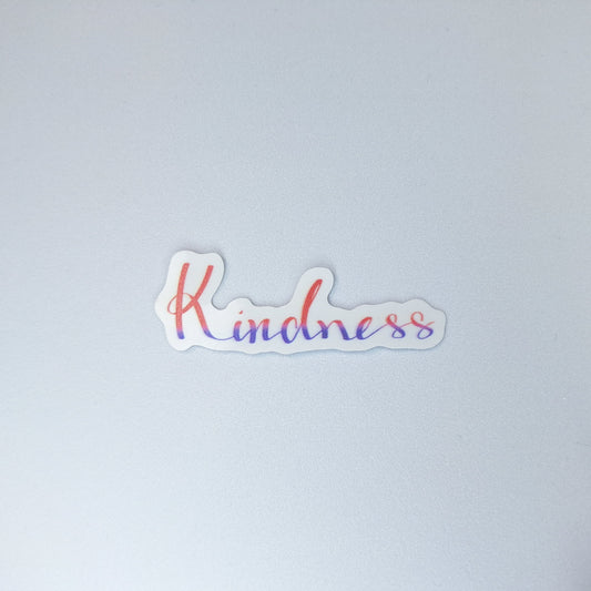 Kindness Clear PVC Sticker