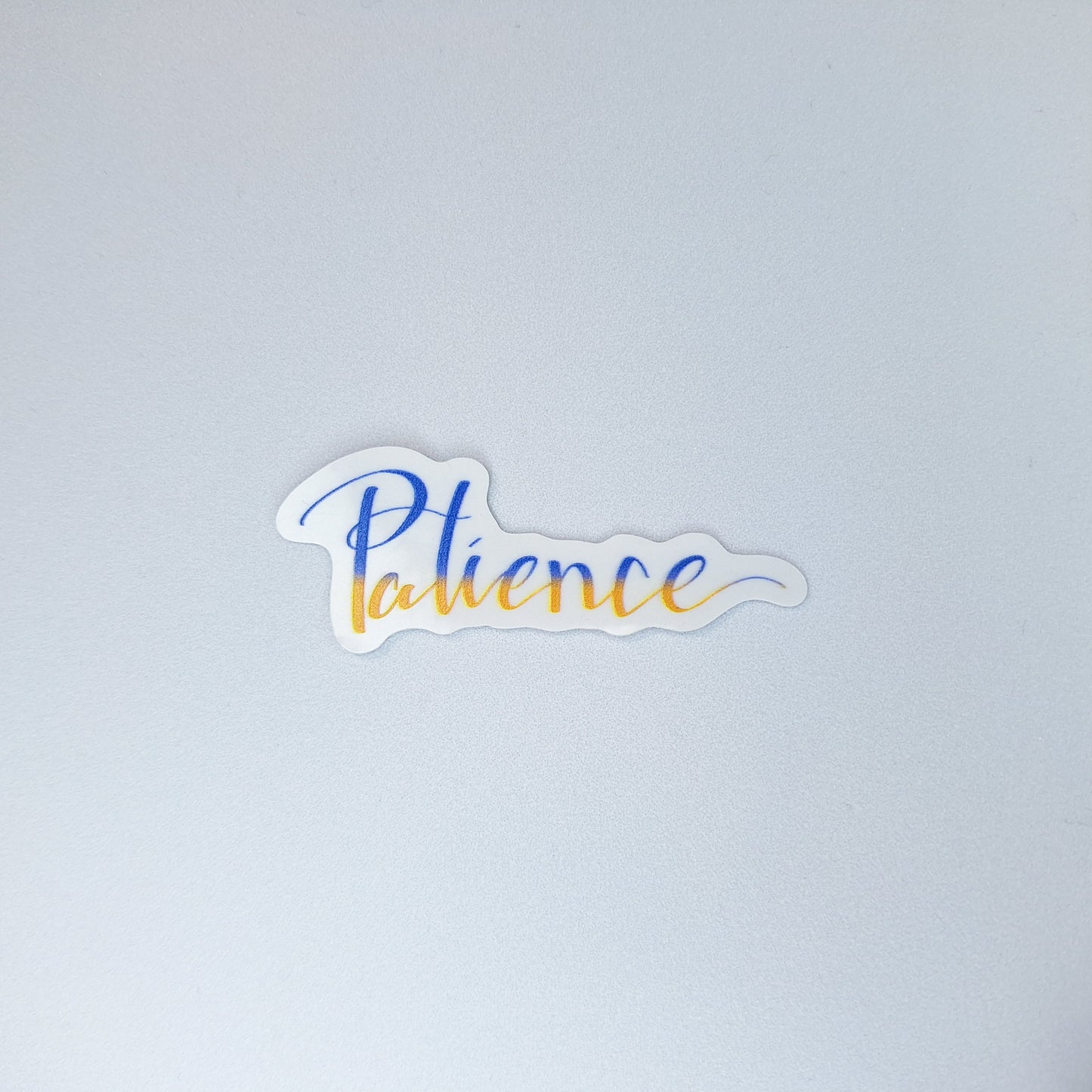 Patience Clear PVC Sticker