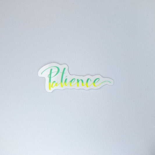 Patience Clear PVC Sticker