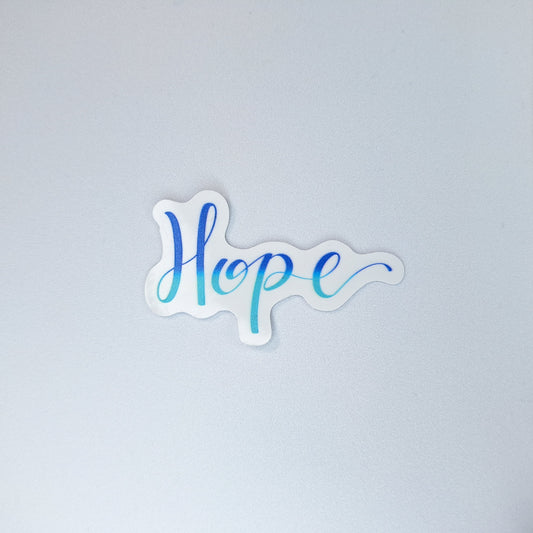 Hope Clear PVC Sticker