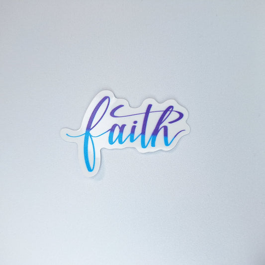 Faith Clear PVC Sticker