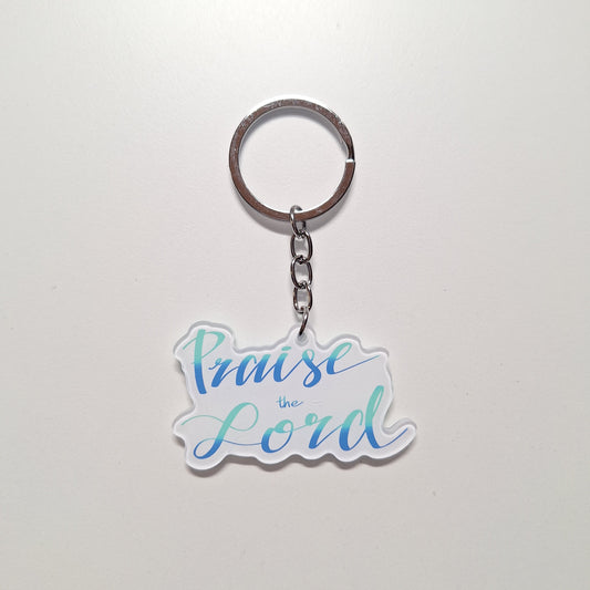 Praise the Lord Key Chain