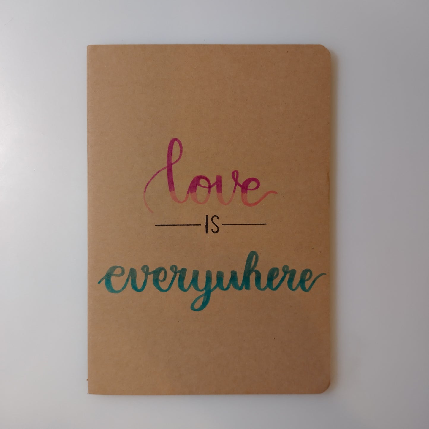 LOVE IS EVERYWHERE - Quote Notebook